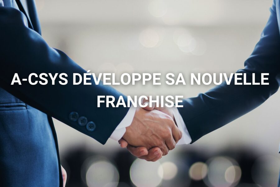 Devenir franchisé A-csys